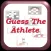 Guess The Athlete