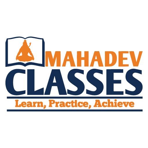 Mahadev Classes Mahadev Classes