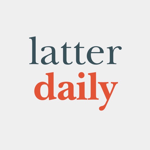 Latter Daily Latter Daily