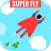 SUPER FLY - Hit the Skies!