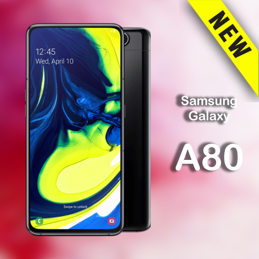 Theme for Samsung Galaxy A80