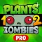 Full Guide - Plants vs. Zombies Heroes + 2 + 1 Pro