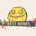 Best Memes