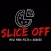 SLICE OFF Pizza & Burgerbar