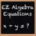 EZ Algebra Equations