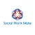 Social Work Mate