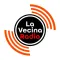 La Vecina Radio
