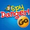 Spy Danger Go