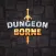 Dungeonborne