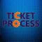 TicketProcess Ticket App