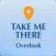 Take Me There - Overlook