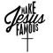 Make Jesus Famous