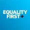 Equality First +