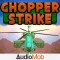 Chopper Strike