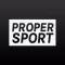 Proper Sport