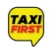 Taxi First