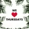 We Love Thursdays