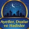 Ayetler, Dualar ve Hadisler