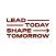 Lead Today. Shape Tomorrow.