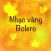 Nhạc Vàng Muôn Thuở