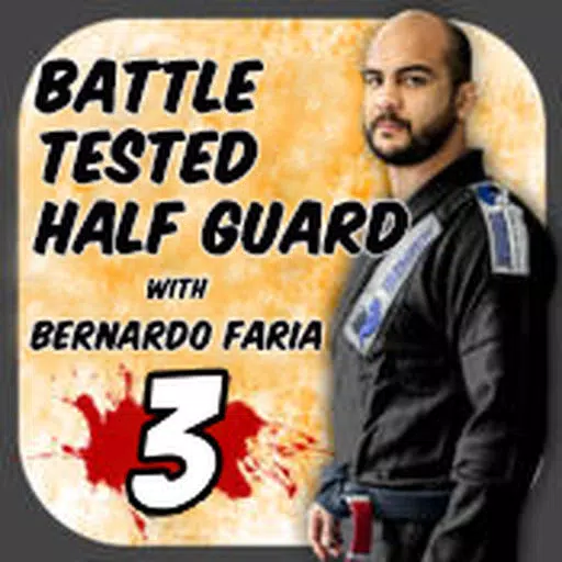 The Battle Tested Half Guard 3 The Battle Tested Half Guard 3