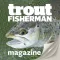 Trout Fisherman Magazine