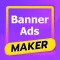 Banner Ads Maker