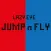 Lazy Eye Jump n Fly