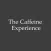 The Caffeine Experience