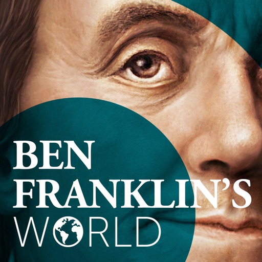 Ben Franklin's World Ben Franklin's World