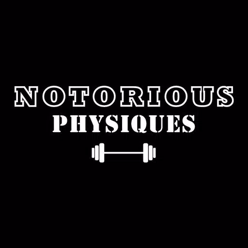 Notorious Physiques Notorious Physiques