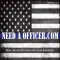 Need a Officer