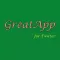 GreatApp - for Twitter