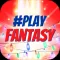 #playfantasy by Blachere