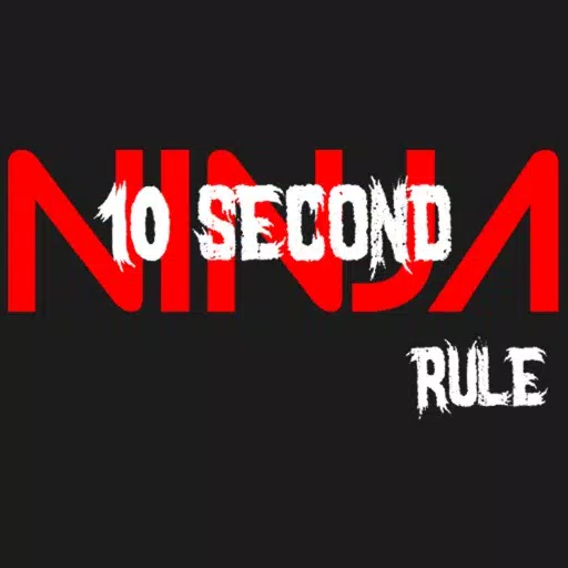 10 Second Ninja Rule 10 Second Ninja Rule