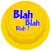 Blah! Button