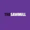 The Sawmill