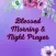 Blessed Morning & Night Prayer
