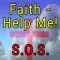 Faith Help Me