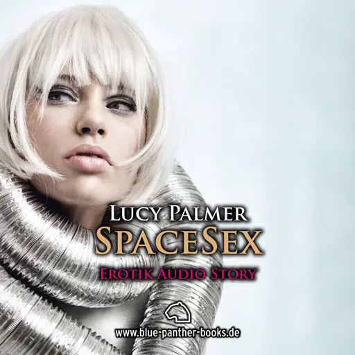 SpaceSex | Erotisches Hörbuch | Erotik Audio Story SpaceSex | Erotisches Hörbuch | Erotik Audio Story