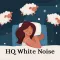 HQ White Noise