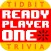 Ready Player One - Tidbit Trivia