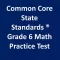 Common Core State Standards® Grade 6 Math Practice Test