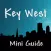 Key West Mini Guide