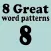 8 Great Word Patterns Level 8