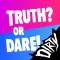 Dirty Truth Or Dare: Epic Fun!