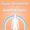 Signs & Symptoms Growth Hormone