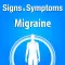 Signs & Symptoms Migraine