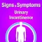 Signs & Symptoms Urinay Incontinence