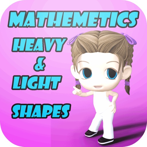 Preschool Mathematics : Learn Heavy - Light and Shapes early education games for preschool curriculum Preschool Mathematics : Learn Heavy - Light and Shapes early education games for preschool curriculum